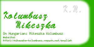 kolumbusz mikeszka business card